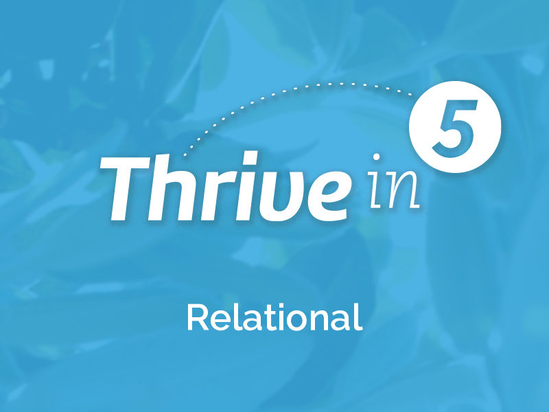Thrive In 5: Relational- Creating Shared Meaning - The Wesleyan Church