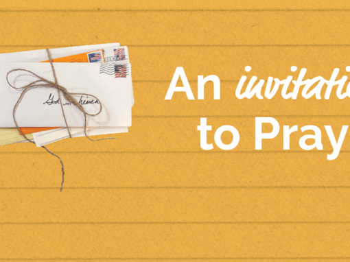 An Invitation to Pray