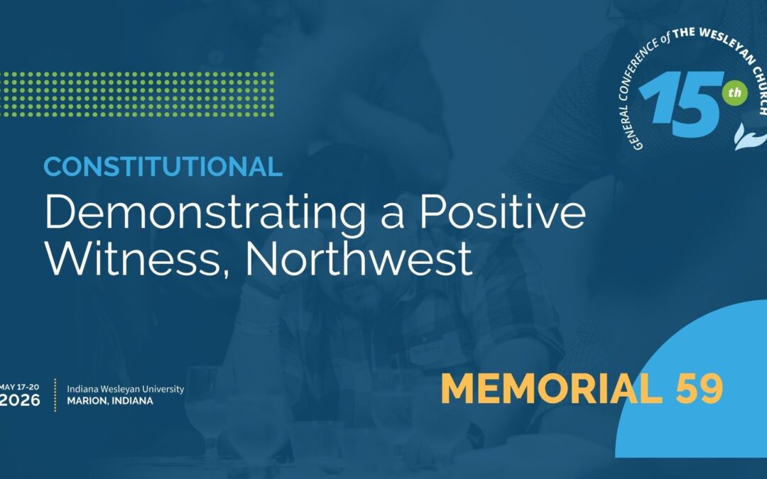 Memorial 59: Demonstrating a Positive Witness, Northwest