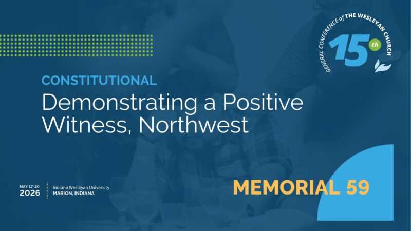Memorial 59: Demonstrating a Positive Witness, Northwest