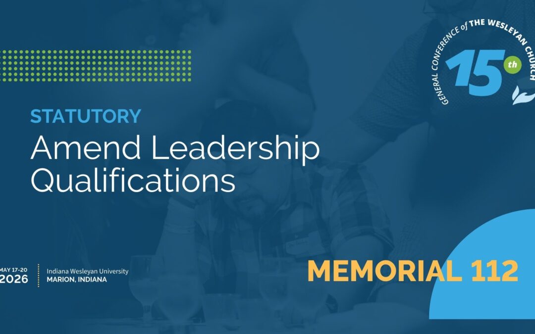 Memorial 112: Amend Leadership Qualifications